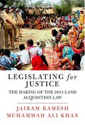 Cover of Legislating for Justice: The Making of the 2013 Land Acquisition Law