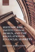 Cover of Systemic Risk, Institutional Design, and the Regulation of Financial Markets