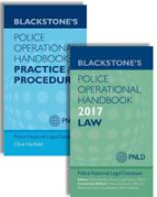 Cover of Blackstone's Police Operational Handbook 2017: Law and Practice & Procedure Pack