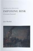 Cover of Imposing Risk: A Normative Framework