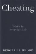 Cover of Cheating: Ethics in Everyday Life