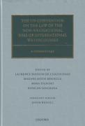 Cover of Convention on the Law of the Non-Navigational Uses of International Watercourses: A Commentary