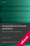 Cover of Accountability in EU Security and Defence: The Law and Practice of Peacebuilding (eBook)