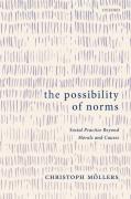 Cover of The Possibility of Norms