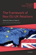 Cover of The Law &#38; Politics of Brexit Volume III: The Framework of New EU-UK Relations