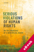 Cover of Serious Violations of Human Rights: On the Emergence of a New Special Regime (eBook)