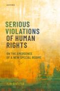 Cover of Serious Violations of Human Rights: On the Emergence of a New Special Regime