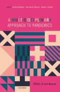 Cover of A Multidisciplinary Approach to Pandemics: COVID-19 and Beyond