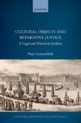 Cover of Cultural Objects and Reparative Justice: A Legal and Historical Analysis