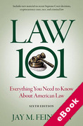 Cover of Law 101: Everything You Need to Know about the American Legal System (eBook)