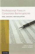 Cover of Professional Fees in Corporate Bankruptcies: Data, Analysis, and Evaluation