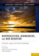 Cover of Bioprediction, Biomarkers, and Bad Behavior: Scientific, Legal, and Ethical Challenges