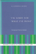 Cover of I'm Sorry for What I've Done: The Language of Courtroom Apologies