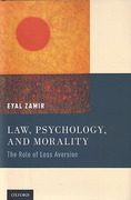 Cover of Law, Psychology, and Morality: The Role of Loss Aversion