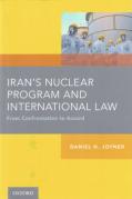 Cover of Iran's Nuclear Program and International Law: From Confrontation to Accord