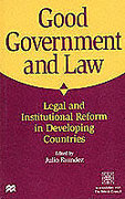 Cover of Good Government and Law: Legal and Institutional Reform in Developing Countries