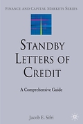 Cover of Standby Letters of Credit: A Comprehensive Guide