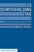 Cover of US Withholding Tax: Practical Implications of QI and FATCA