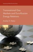 Cover of Transnational Gas Markets and Euro-Russian Energy Relations