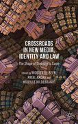 Cover of Crossroads in New Media, Identity and Law: The Shape of Diversity to Come