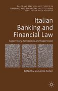 Cover of Italian Banking and Financial Law: Supervisory Authorities and Supervision