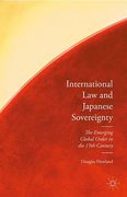 Cover of International Law and Japanese Sovereignty: The Emerging Global Order in the 19th Century
