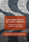 Cover of Law and Policy in Latin America: Transforming Courts, Institutions, and Rights