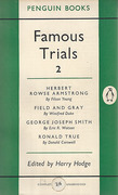 Cover of Famous Trials 2 : Herbert Rowse Armstrong, Field & Gray, George Joseph Smith, Ronald True