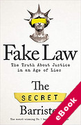 Cover of Fake Law: The Truth about Justice in an Age of Lies (eBook)