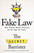 Cover of Fake Law: The Truth about Justice in an Age of Lies