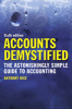 Cover of Accounts Demystified: The Astonishingly Simple Guide to Accounting