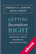 Cover of Getting Incentives Right: Improving Torts, Contracts, and Restitution (eBook)