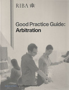 Cover of RIBA Good Practice Guide: Arbitration