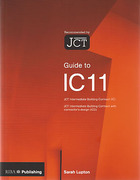 Cover of Guide to IC 11: The JCT Intermediate Building Contract