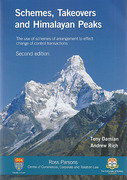 Cover of Schemes, Takeovers and Himalayan Peaks: The Use of Schemes of Arrangement to Effect Change of Control Transactions