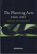 Cover of The Planning Acts 2000 - 2007: Consolidated and Annotated