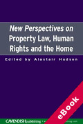 Cover of New Perspectives on Property Law: Human Rights and the Family Home (eBook)