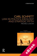 Cover of Carl Schmitt: Law as Politics, Ideology and Strategic Myth (eBook)