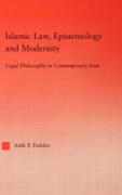 Cover of Islamic Law, Epistemology and Modernity