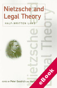 Cover of Nietzsche &#38; Legal Theory: Half Written Laws (eBook)