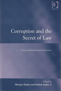 Cover of Corruption and the Secret of Law: A Legal Anthropological Perspective