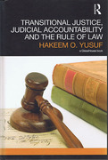 Cover of Transitional Justice, Judicial Accountability and the Rule of Law
