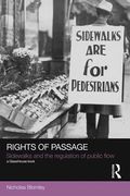Cover of Rights of Passage: Sidewalks and the Regulation of Public Flow