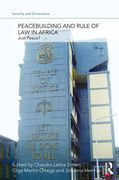 Cover of Peacebuilding and the Rule of Law in Africa: Just Peace?