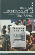 Cover of The Era of Transitional Justice: The Aftermath of the Truth and Reconciliation Commission in South Africa and Beyond