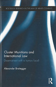 Cover of Cluster Munitions and International Law