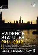 Cover of Routledge Student Statutes: Evidence Statutes 2011 - 2012