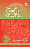 Cover of Exploring the Boundaries of International Criminal Justice