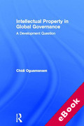 Cover of Intellectual Property in Global Governance: The Crisis of Equity in the Knowledge Economy (eBook)