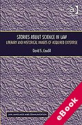 Cover of Stories About Science in Law: Literary and Historical Images of Acquired Expertise (eBook)